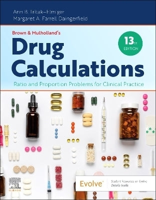 Brown and Mulhollands Drug Calculations
