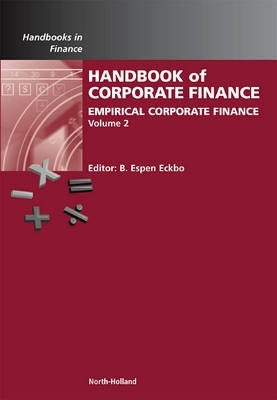Handbook of Corporate Finance Empirical Corporate Finance(Volume 2) (H/C)