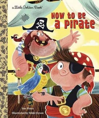 How to Be a Pirate (H/C)