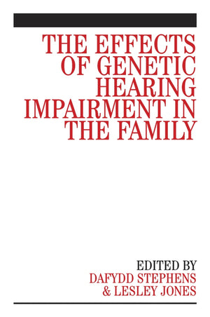 Effects of Genetic Hearing Impairment in the Family
