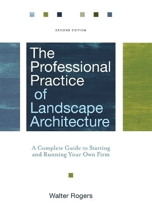 Professional Practice of Landscape Architecture