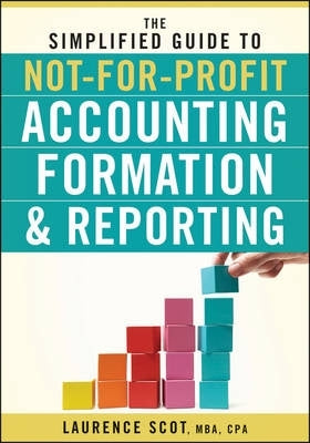 Simplified Guide to Not for Profit Accounting Formation and Reporting
