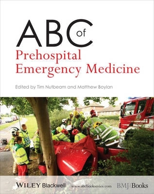 Abc of Prehospital Emergency Medicine