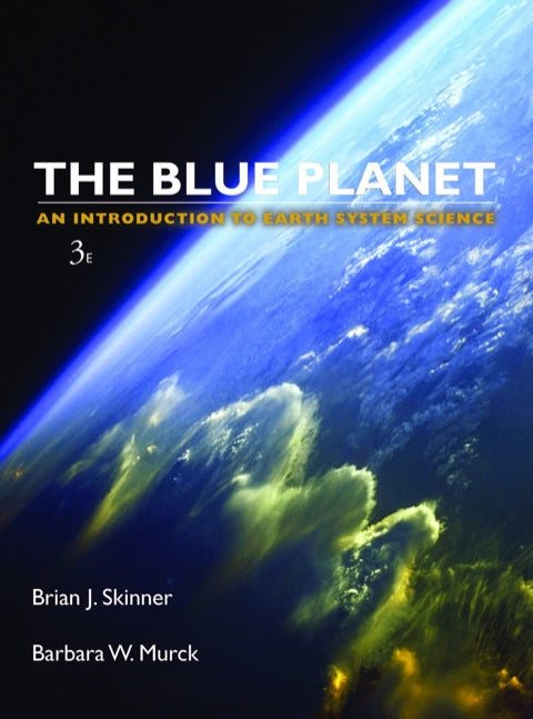 Blue Planet an Intro to Earth System Science