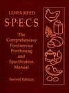 Specs the Comprehensive Foodservice Purchasing and Specification Manual
