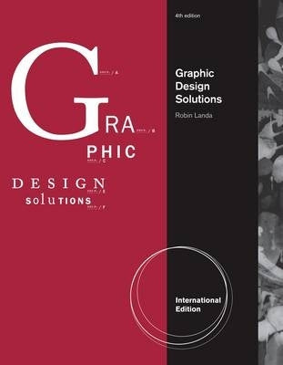 Graphic Design Solutions (Refer Isbn 9781285085180)