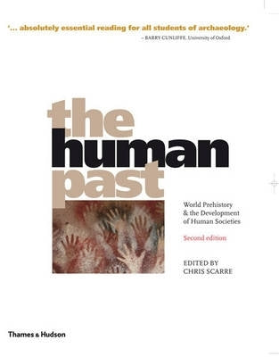 Human Past World Prehistory and the Development of Human Societies (Refer Isbn 9780500290644)