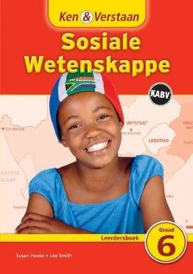 Ken En Verstaan Sosiale Wetenskappe Gr 6 (Leerdersboek)