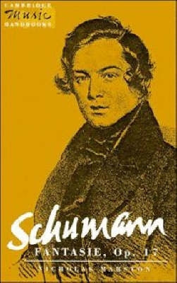 Schumann Fantasie Op 17