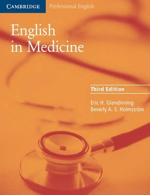 English in Medicine a Course in Communication Skills