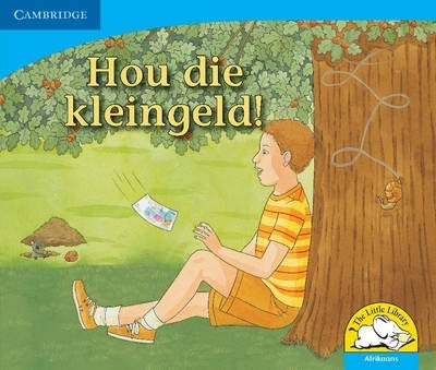 Hou Die Kleingeld! Gr R-3 (Leesboek)