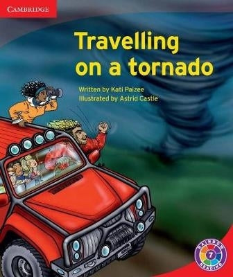 Travelling on a Tornado Gr 6 - 7 (Reader)