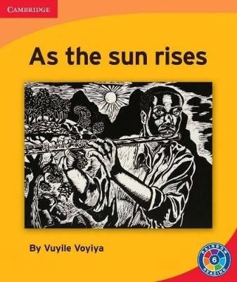 As the Sun Rises Gr 5-6 (Level 6E) (Reader)