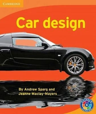 Car Design Gr 5-6 (Level 6E) (Reader)