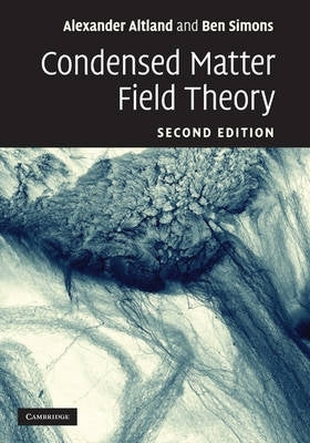 Condensed Matter Field Theory (H/C)