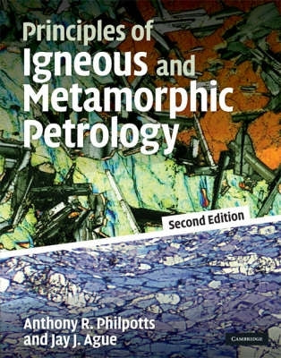 Principles of Igneous and Metamorphic Petrology (H/C)