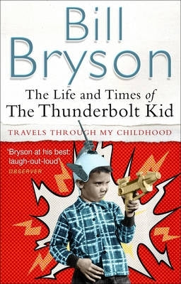 Life and Times of the Thunderbolt Kid (P/B)