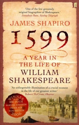 1599 a Year in the Life of William Shakespeare