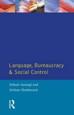 Language Bureaucracy and Social Control