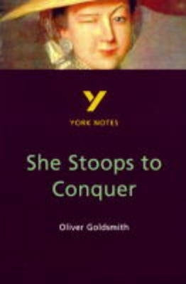 She Stoops to Conquer (York Notes Series)