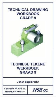 Technical Drawing Gr 9 (Workbook)/Tegniese Tekene Werkboek Gr 9