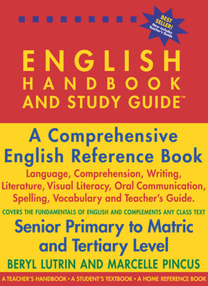 English Handbook and Study Guide - Grade 6 to Tertiary