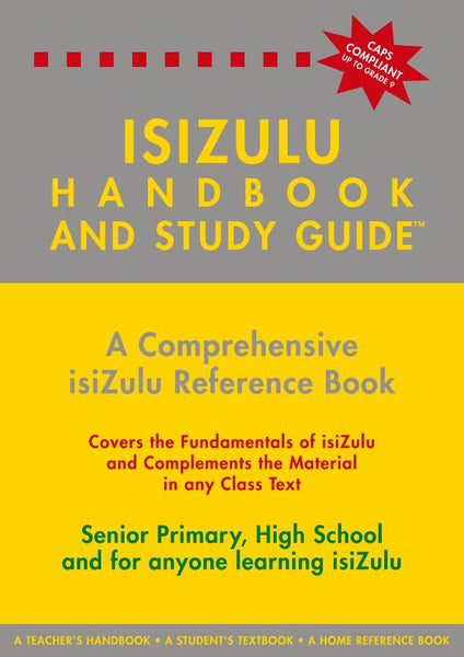 Isizulu Handbook and Study Guide - Grades 4- 12