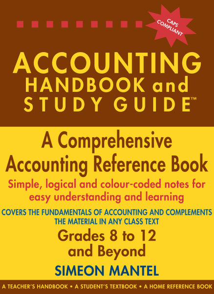 Accounting Handbook and Study Guide (Gr 8 - 12) (Caps Compliant)