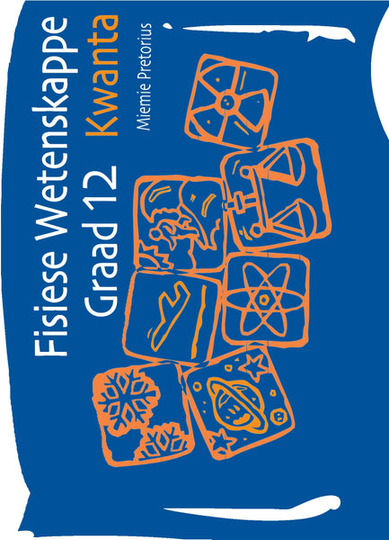 Fisiese Wetenskappe Kwanta Graad 12