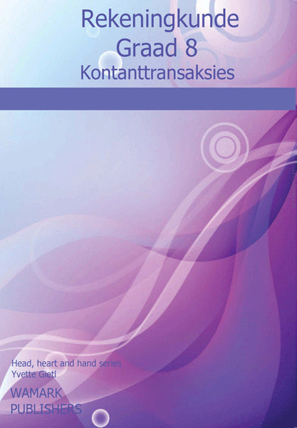 Rekeningkunde Kontanttransaksies Graad 8