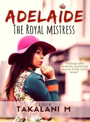 Adelaide the Royal Mistress