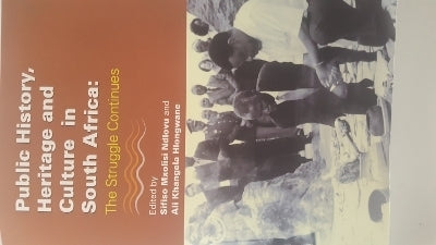 Public History Heritage and Culture in SA