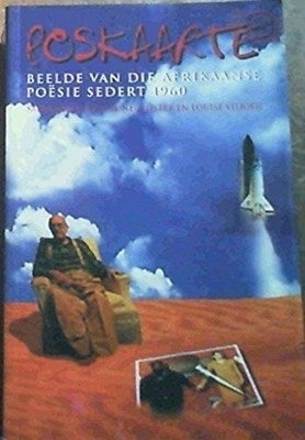 Poskaarte Beelde Van Die Afrikaanse Poesie Sedert 1960