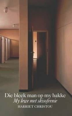 Bleek Man Op My Hakke Skisofreen Vertel
