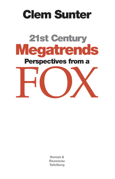 21St Century Megatrends Perspectives From a Fox