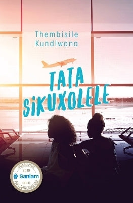 Tata Sikuxolele (Xhosa)