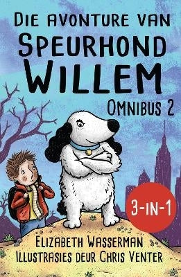 Avonture Van Speurhond Willem Omnibus 2