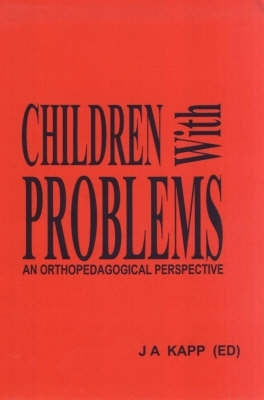Children With Problems an Orthopedagogical Perspective