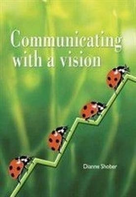 Communicating With a Vision
