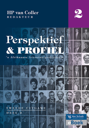 Perspektief En Profiel - N Afrikaanse Literatuurgeskiedenis Deel 2 2/U
