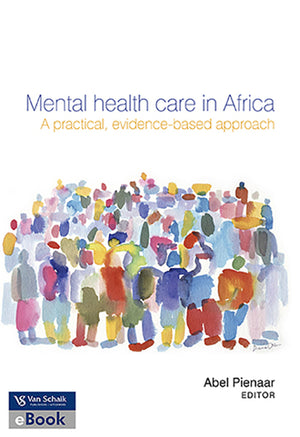 Mental Health Care in Africa - a Practical; Evidence-Based Approach