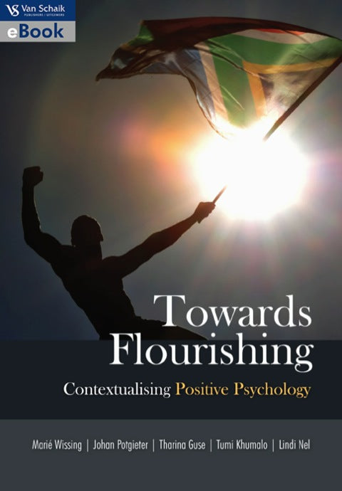 Towards Flourishing Contextualising Positive Psychology