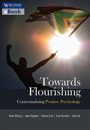 Towards Flourishing - Contextualising Positive Psychology