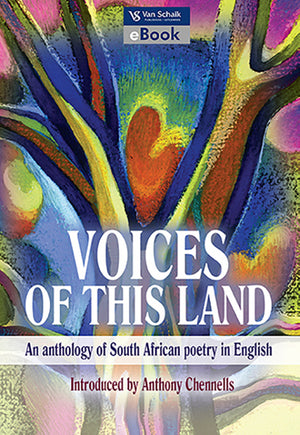 Voices of This Land an Anthology of South African Poetry