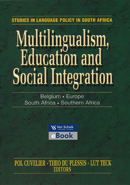 Multilingualism; Education and Social Integration - Belgium; Europe; South Africa; Southern Africa