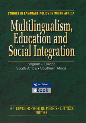Multilingualism; Education and Social Integration - Belgium; Europe; South Africa; Southern Africa