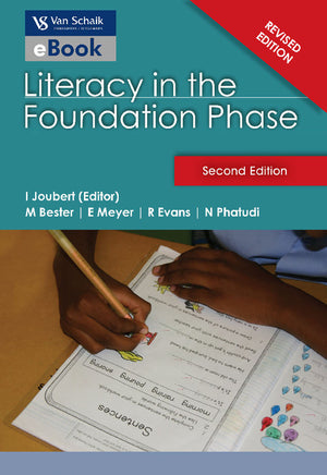 Literacy in the Foundation Phase 2 Revised Edition