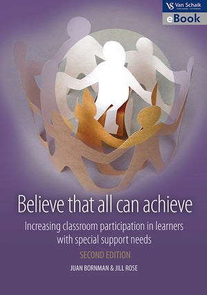 Believe That All Can Achieve Increasing Classroom Participation in Learners With Special Support Ne