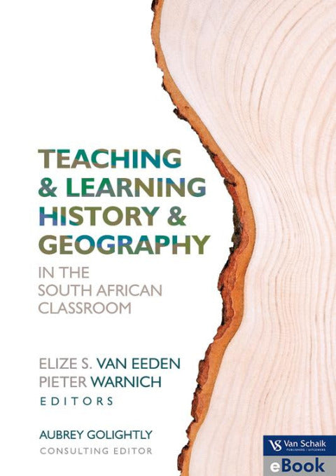 Teaching and Learning History and Geography in the SA Classroom