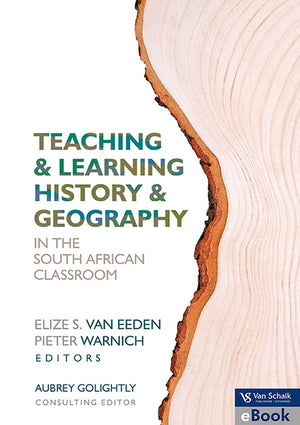 Teaching and Learning History and Geography in the South African Classroom